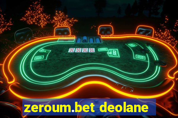 zeroum.bet deolane